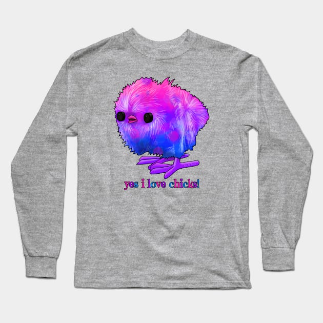 I love chicks! Bi Long Sleeve T-Shirt by Art by Veya